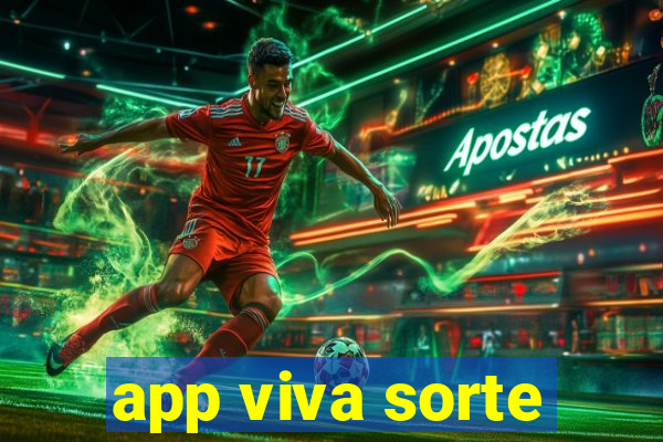 app viva sorte